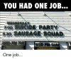 you-had-one-job-sausage-squad-ed-fra-one-job-3463518.png