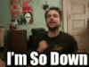 its-always-sunny-im-so-down.gif